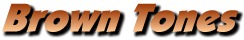 Brown Tones